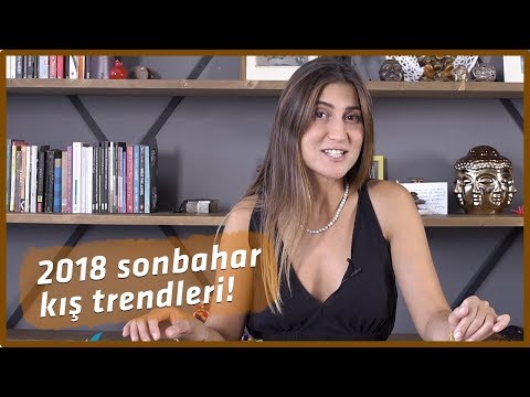 Video: Kadın giyiminde moda trendleri sonbahar-kış 2018-2019