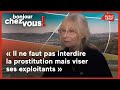 Marie Mercier : « Il ne faut pas interdire la prostitution mais viser ses exploitants »