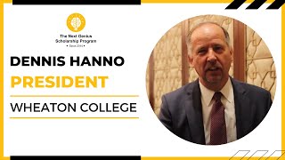 Dennis Hanno - President of Wheaton College (MA)