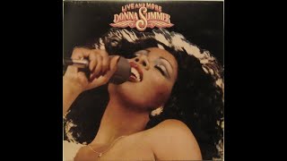 🎵 Donna Summer – Live and More (Side 1) 1978