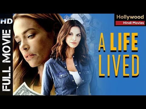 A Life Lived | Hollywood Action Movie In Hindi | English Adventure Movies Dubbed Hindi