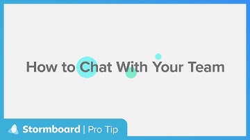 Stormboard Pro Tip: How to Chat With Your Team