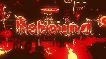 [4k] My Part In Rebound - by Titan