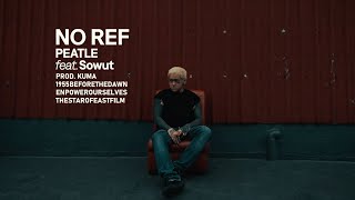 Peatle - NO REF feat.SOWUT  Prod. KUMA