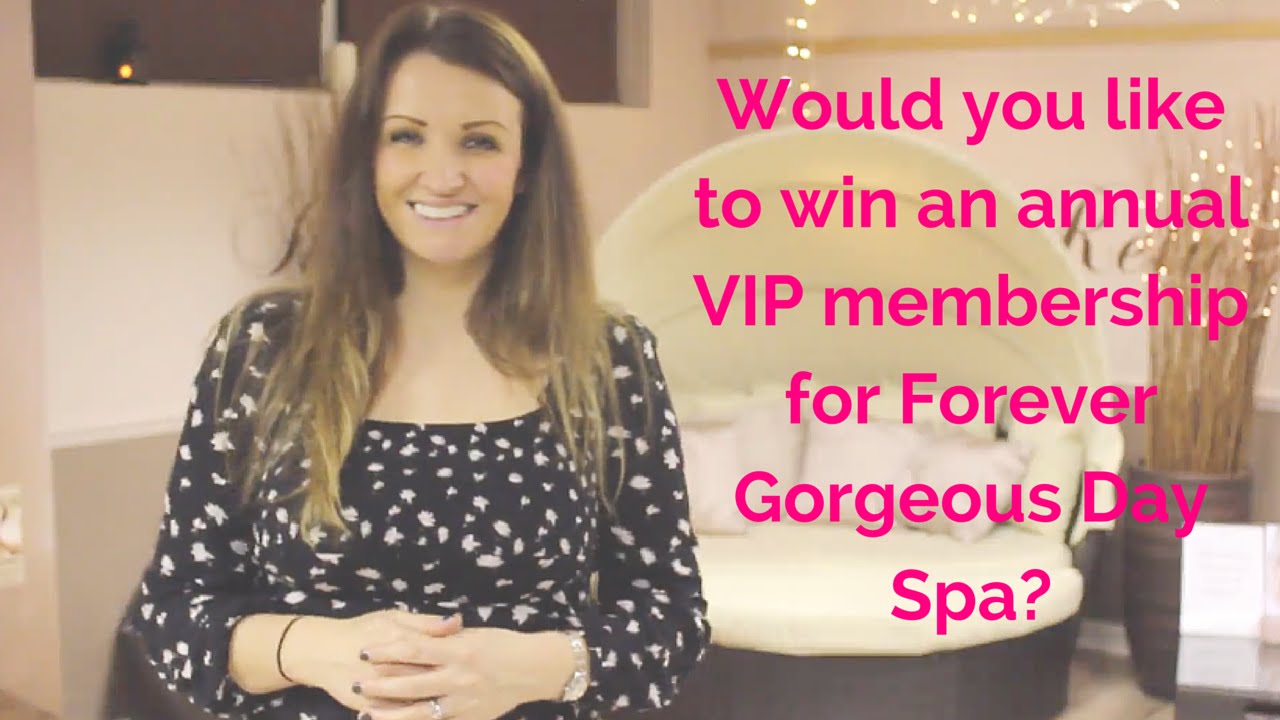 Win An Annual VIP Membership at Forever Gorgeous Day Spa and Salon Bournemouth