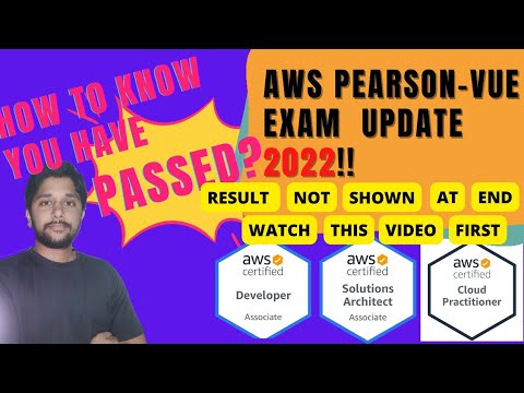 AWS PEARSON-VUE CERTIFICATION EXAM UPDATE 2022 | RESULT NOT SHOWN AT THE END OF AWS EXAM AWS SAA-C02