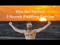 3 Rounds of Wim Hof Method Breathing Exercise -- Feat. Sting