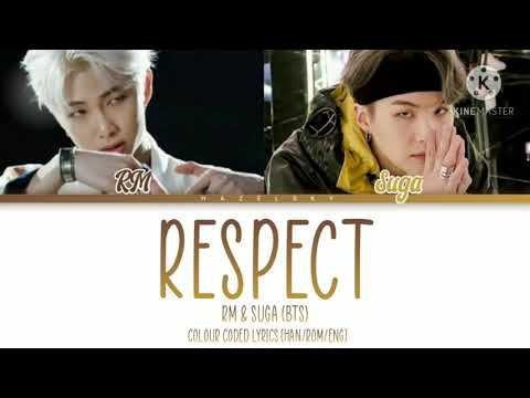 RM & Suga (BTS) - Respect (Colour Coded Lyrics in Han/Rom/Eng)