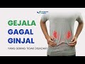 TANDA SESEORANG TERKENA GAGAL GINJAL