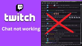 Twitch chat not working- How to fix?