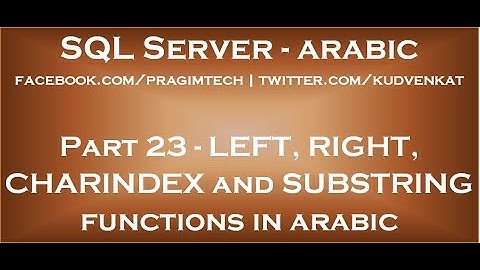 LEFT, RIGHT, CHARINDEX and SUBSTRING functions in arabic