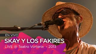 Killmer - SKAY Y LOS FAKIRES live @ Voterix - 2013