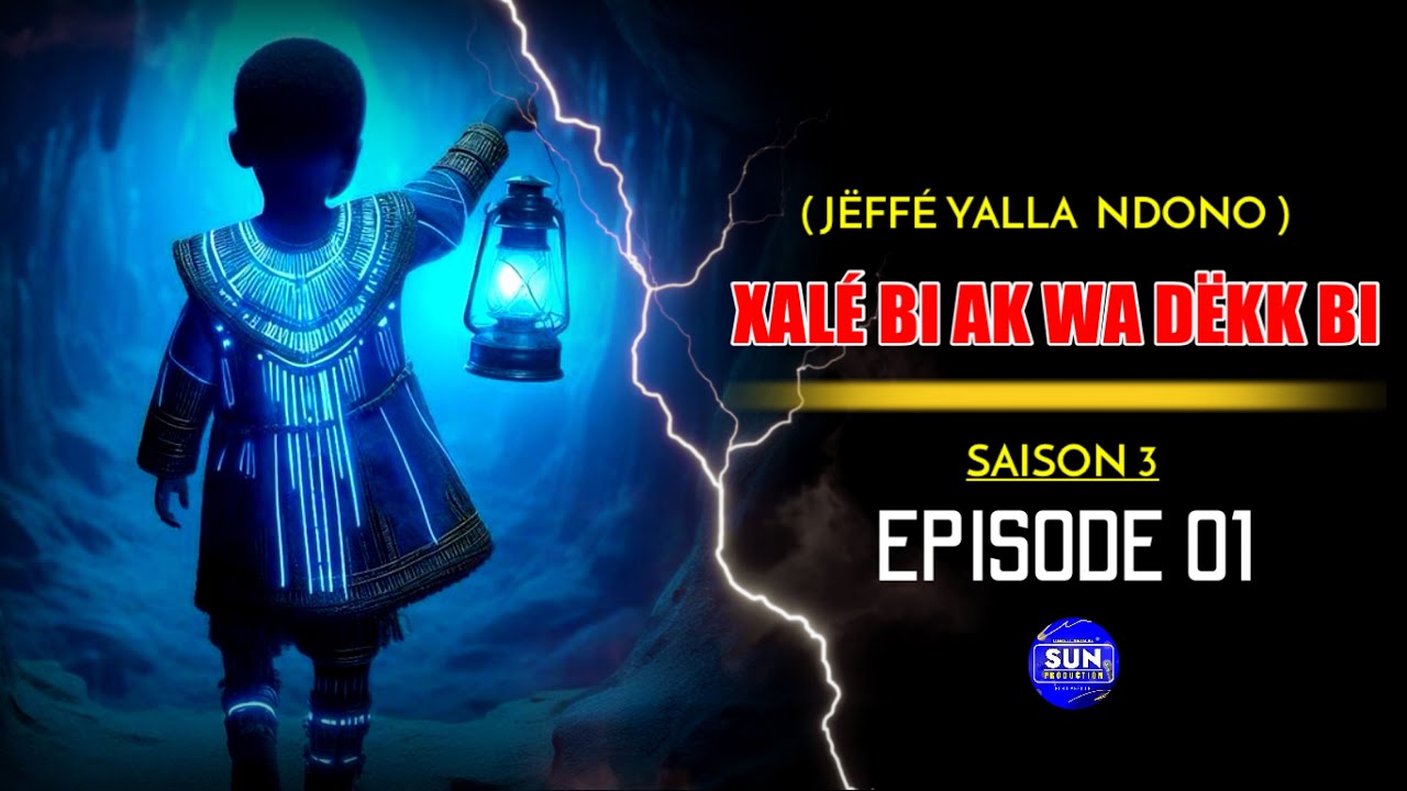 Original Films African ( XALÉ BI AK WA DËKK BI ) Episode 01 En Wolof