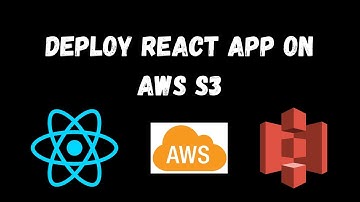 Deploy React App on AWS S3 || How to deploy static files on AWS s3