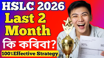 Hslc exam 2026 | last two months strategy | best study plan | best strategy 2025-26 | Asseb Hslc 