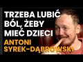 Antoni syrekdbrowski standup robi si boomerski a eby mie dzieci trzeba by pierym