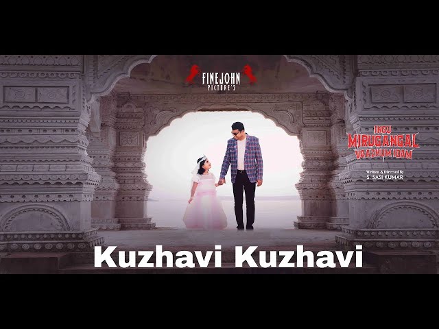 Kuzhavi Kuzhavi Lyrical Video - Ingu Mirugangal Vaazhum Idam | V.V.Prassanna | Finejohn | Starmusic class=