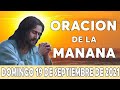 ☀️Oración De La Mañana De Hoy Domingo 19 De Septiembre | ESCUCHA ESTE SALMO Y OBSERVA LO QUE PASA!