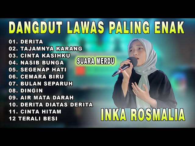 FULL ALBUM DANGDUT LAWAS PALING ENAK (Cover Inka Rosmalia) class=