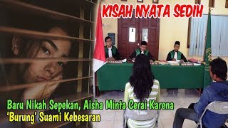 Baru Nikah Sepekan, Aisha Minta Cerai Karena ‘Burung’ Suami Kebesaran