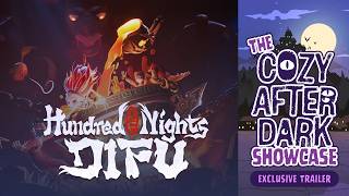 Hundred Nights: DIFU - Exlusive Trailer | Cozy After Dark Showcase