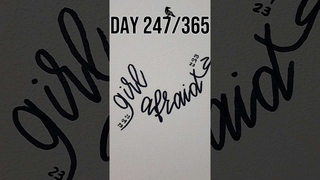 day 247/365 left-handed lettering girl afraid the smiths