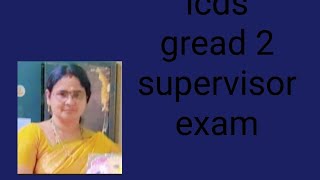 Icds supervisor exam important bits