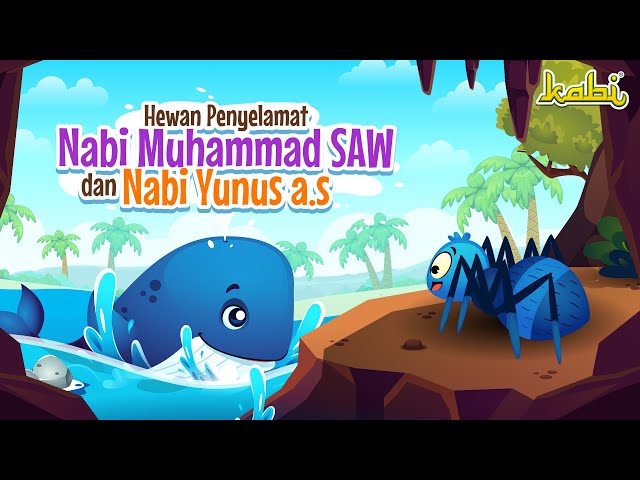 Hewan Penyelamat Nabi Muhammad SAW & Nabi Yunus AS | Kisah Teladan Nabi | Cerita Islami | Muslim class=