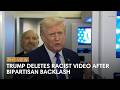 Trump Removes Racist Video After Backlash | The View