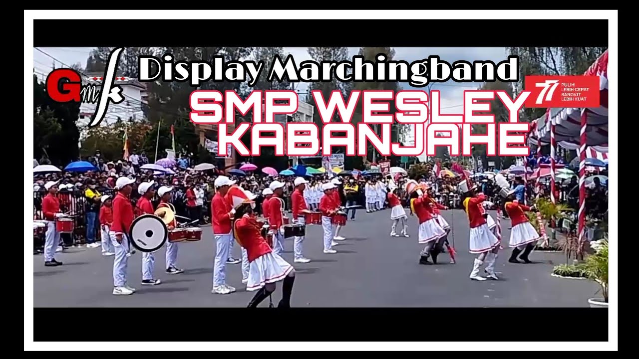 Display Marchingband SMP WESLEY Sumbul || Pawai HUT RI ke 77 di Kabanjahe