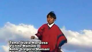 Vichito Mamani - Se Feliz (vuela como la mariposa)