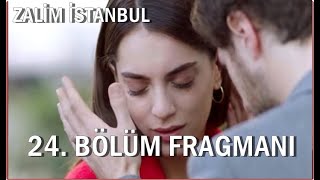 Zalim İstanbul 24 Bölüm Fragmanı