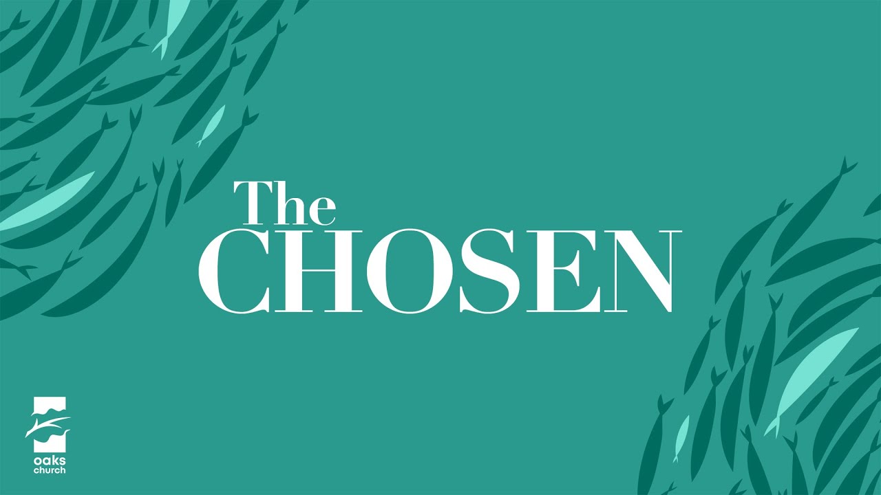 The Chosen week 2 with Pastor Joel Scrivner