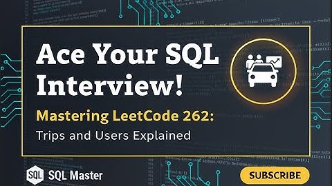 Trips and Users SQL Solution – LeetCode 262 Explained (PostgreSQL Tutorial)