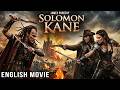 SOLOMON KANE Full Movie Dark Fantasy Action Adventure Movie James Purefoy Free English Movie 