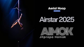 Airstar 2025: AIMOK Jitprapa Hainaut (Aerial Hoop Performance)