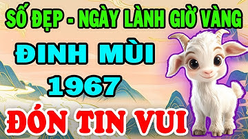 Lộc Trời Rơi Xuống: Đinh Mùi 1967 Bất Ngờ Trúng Vận, 5 Ngày Giàu Bật Nóc 100 Tỷ Cầm Tay Tháng 6 ÂL