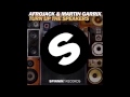 Afrojack & Martin Garrix - Turn Up The Speakers (Official Audio)