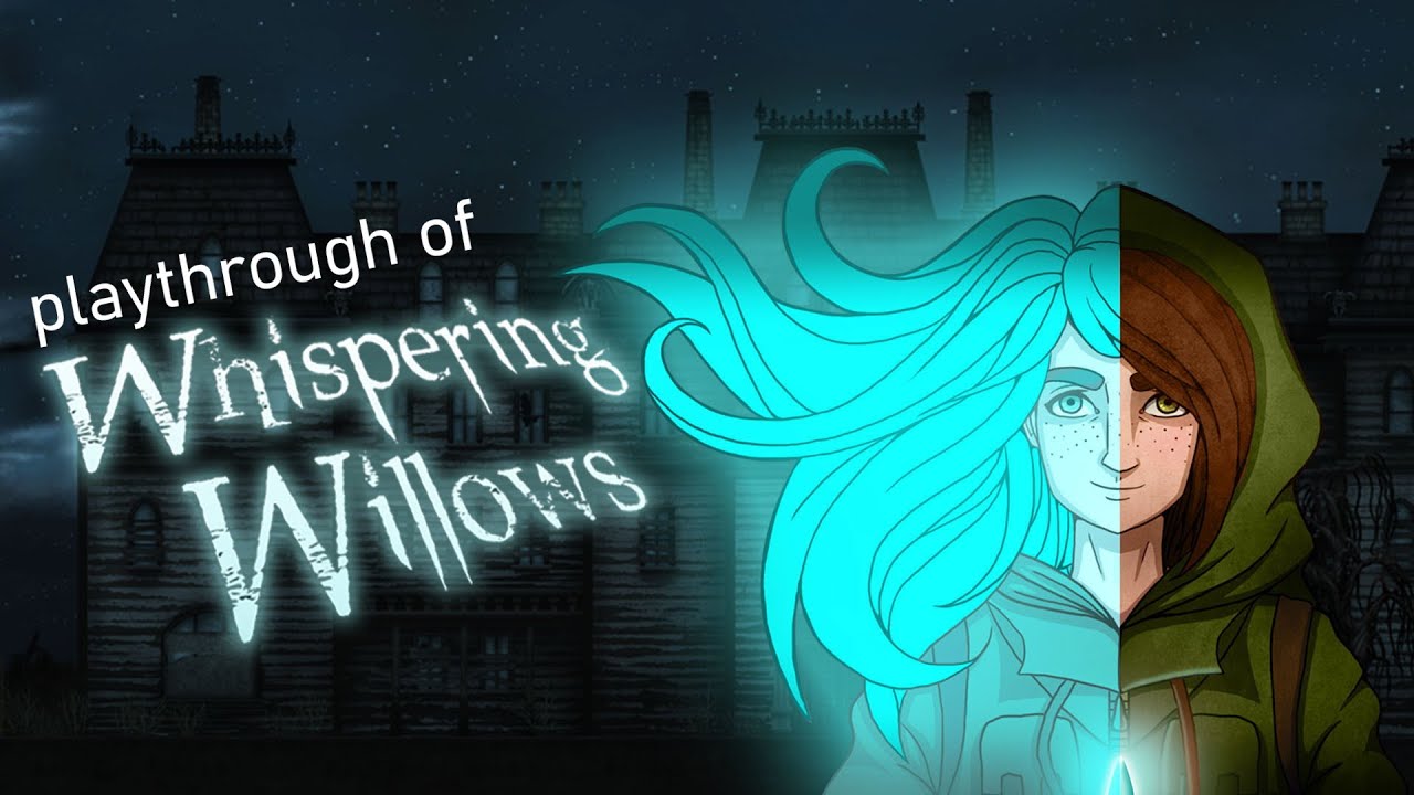 Whispering Willows (PC) full playthrough