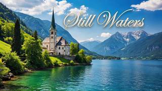 Still Waters Hymns 🙏 8 Hours of Beautiful Heavenly Melodies to Melt Away Stress & Heal Your Soul 😌