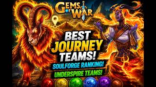 BEST JOURNEY TEAMS (yellow wildfolk) + SOULFORGE RANKING! Gems of War Pans Vale Underspire 8/17/2026