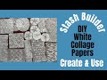 BUILD YOUR STASH - Mixed Media/Art Journal -DIY White Collage Fodder