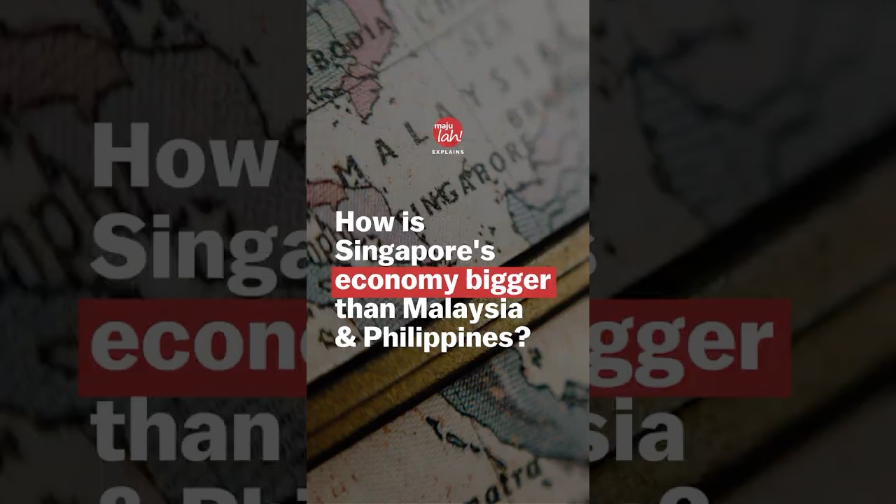 How is Singapore's Economy Bigger than Malaysia & Philippines?