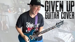 Linkin Park - Given Up (Third Encore Session) [Guitar Cover]