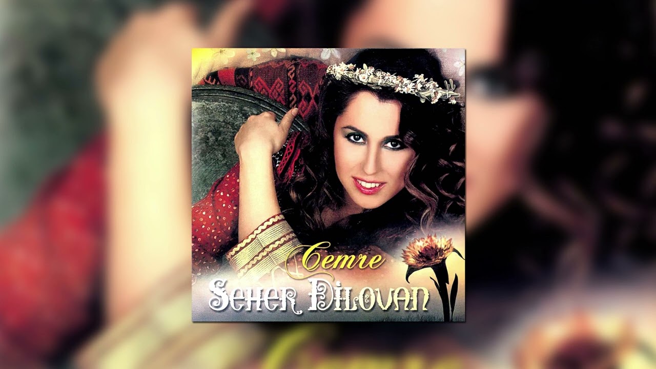 Watch Seher Dilovan - Sewe Sevim on YouTube Watch Seher Dilovan - Sewe Sevim on YouTube