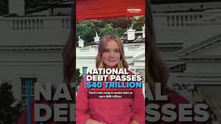 U.S. national debt passes $40 TRILLION | How does that impact YOU