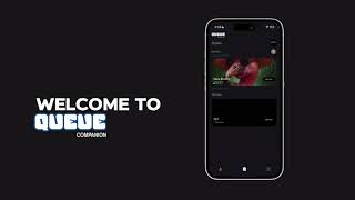 Queue Companion App: Complete Walkthrough
