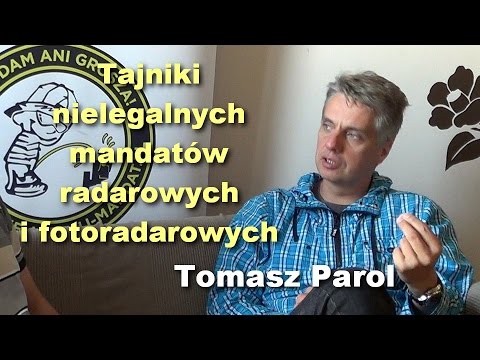 Tajniki nielegalnych mandatów radarowych i fotoradarowych - Tomasz Parol - Tajniki nielegalnych mandatów radarowych i fotoradarowych - Tomasz Parol