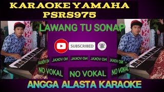 Lawang tu sonap yayan karaoke pop sumbawa cover yamaha psrs975