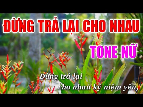 69_Đừng Trả Lại Cho Nhau❤️Tiểu Long Nữ